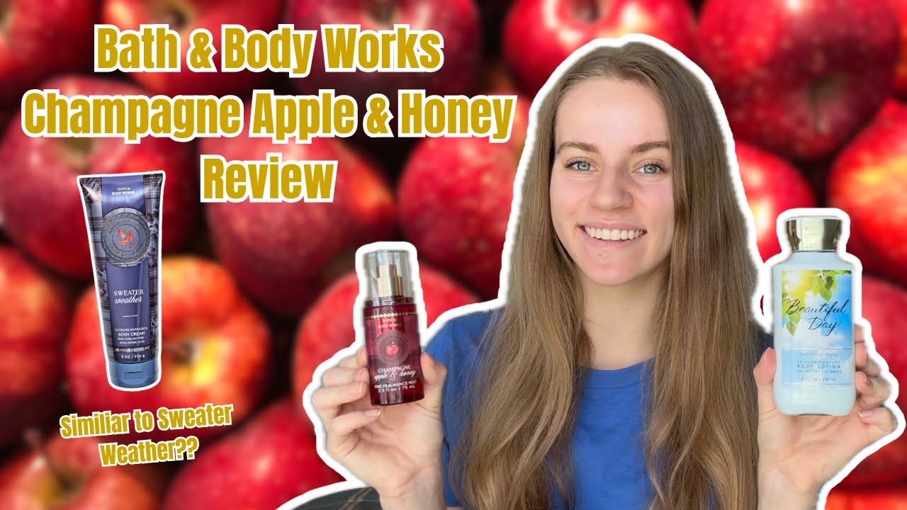 Bath & Body Works Champagne Apple & Honey Review | Is it similar to Beautiful Day, Pumpkin Apple??