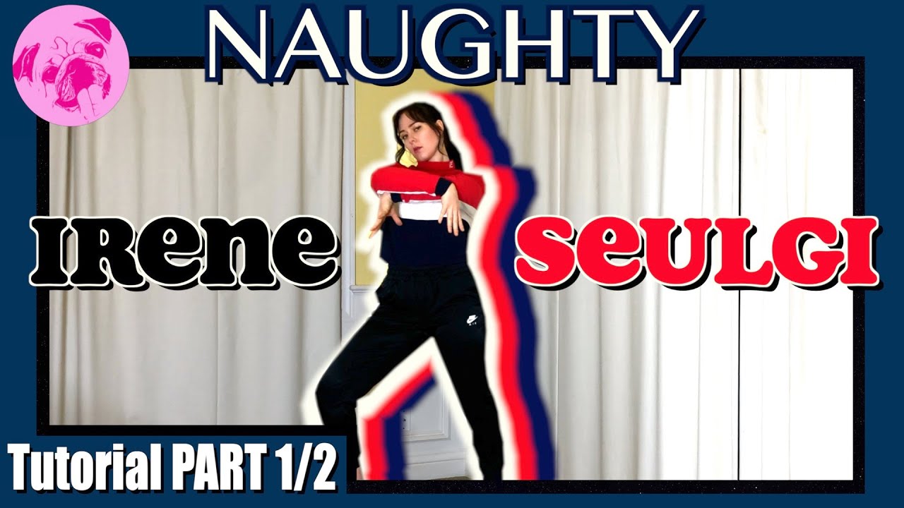 [FULL DONATED DANCE TUTORIAL] Red Velvet - IRENE & SEULGI 