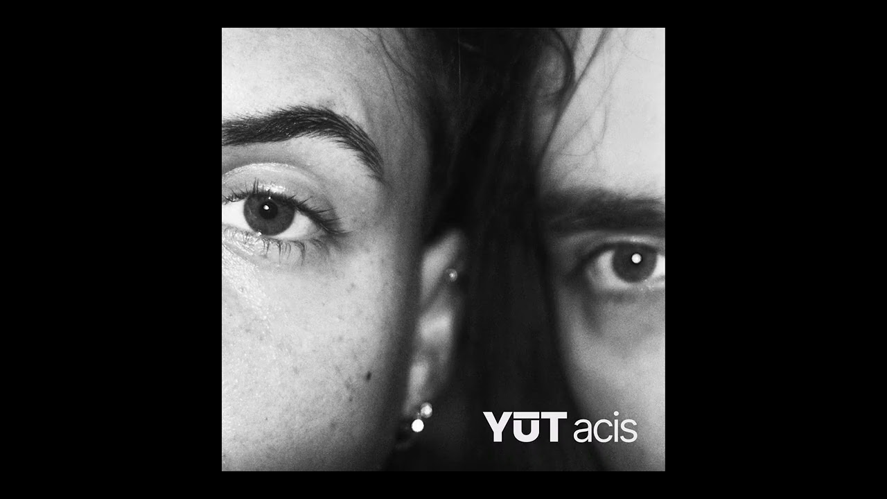 YŪT - Acis (audio)