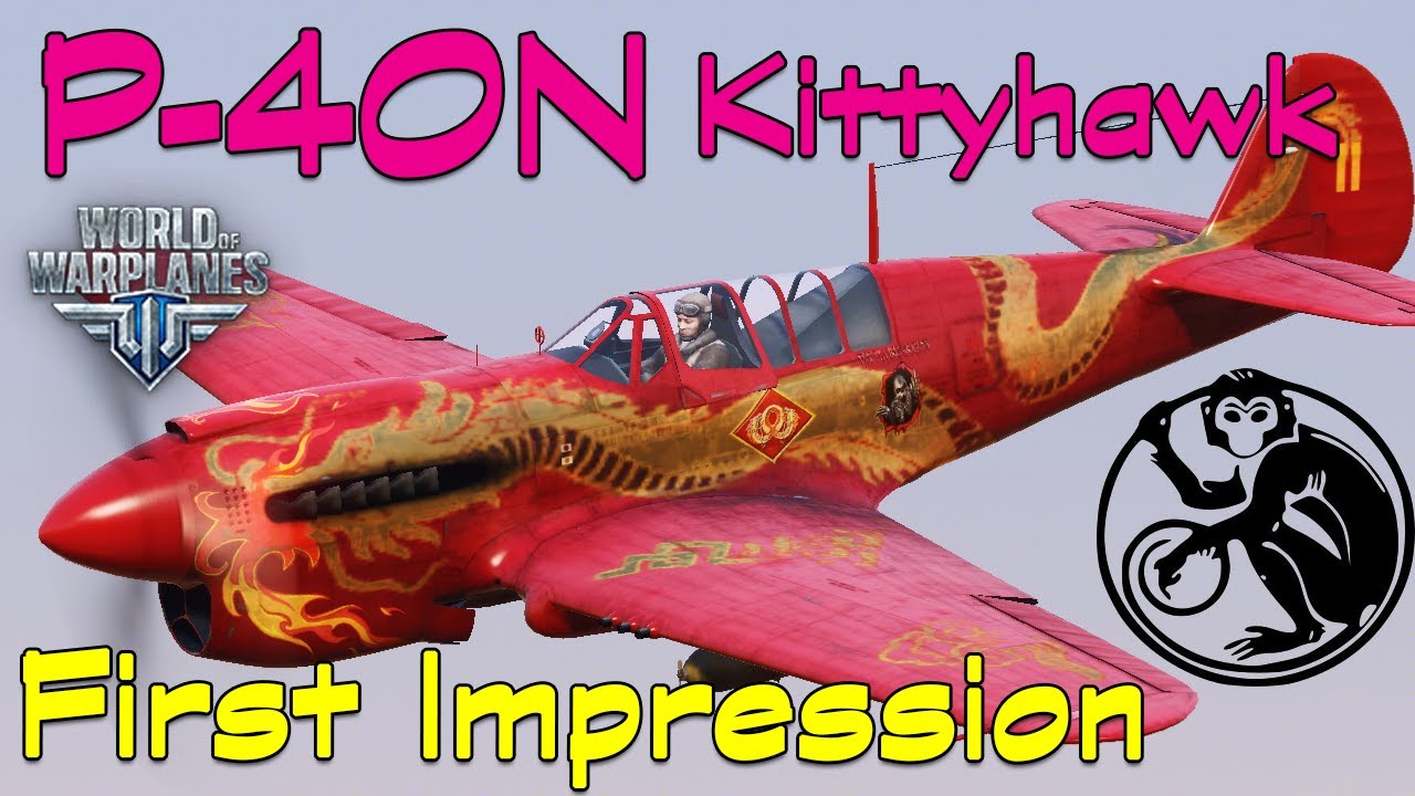 World of Warplanes - P40N - First Impressions