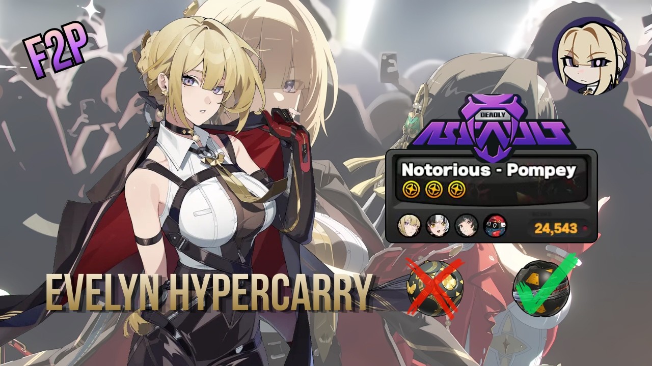 F2P Evelyn Hypercarry Deadly Assault 2.6 [ZZZ] | Build Showcase + Team Rotation | Notorious - Pompey