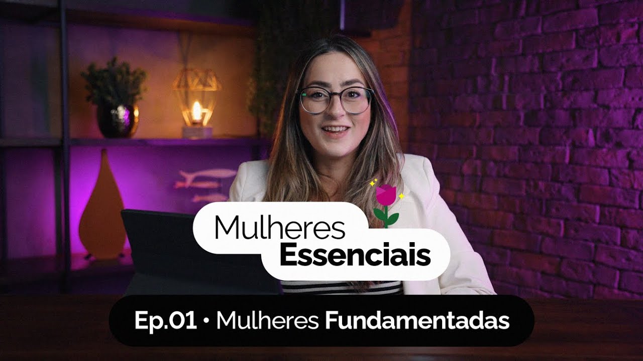 Mulheres Fundamentadas | Lenara Padilha