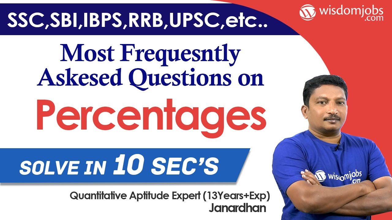 Most Frequently Asked Questions on Percentages @Wisdom jobs