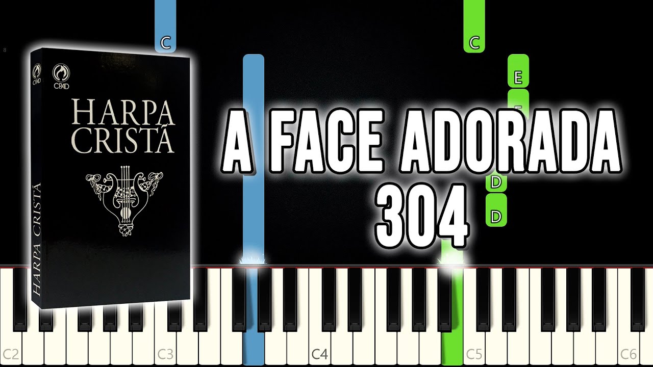 A Face Adorada - Hino da Harpa Cristã 304 | VERSÃO FÁCIL | Piano e Teclado Tutorial