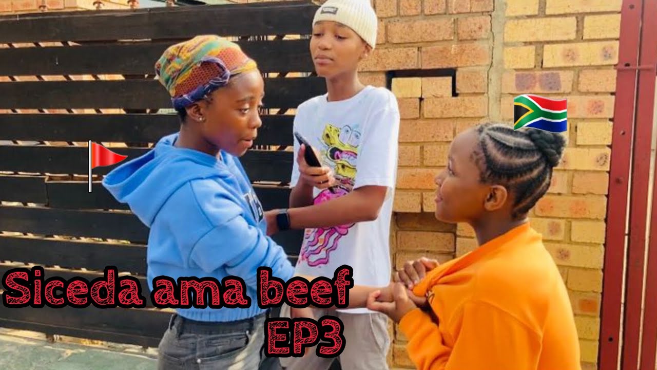 SICEDA AMA BEEF |S2 EP3| With Qiniso & Sihle