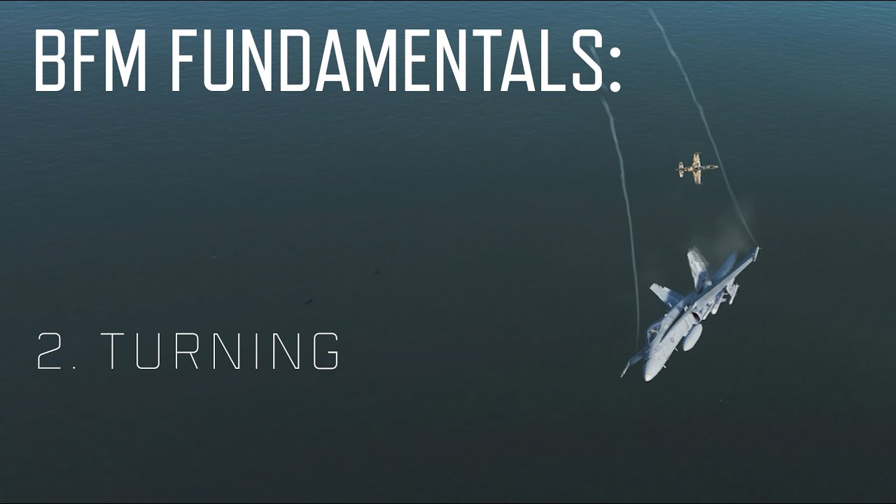 BFM 101 - Turning your aircraft