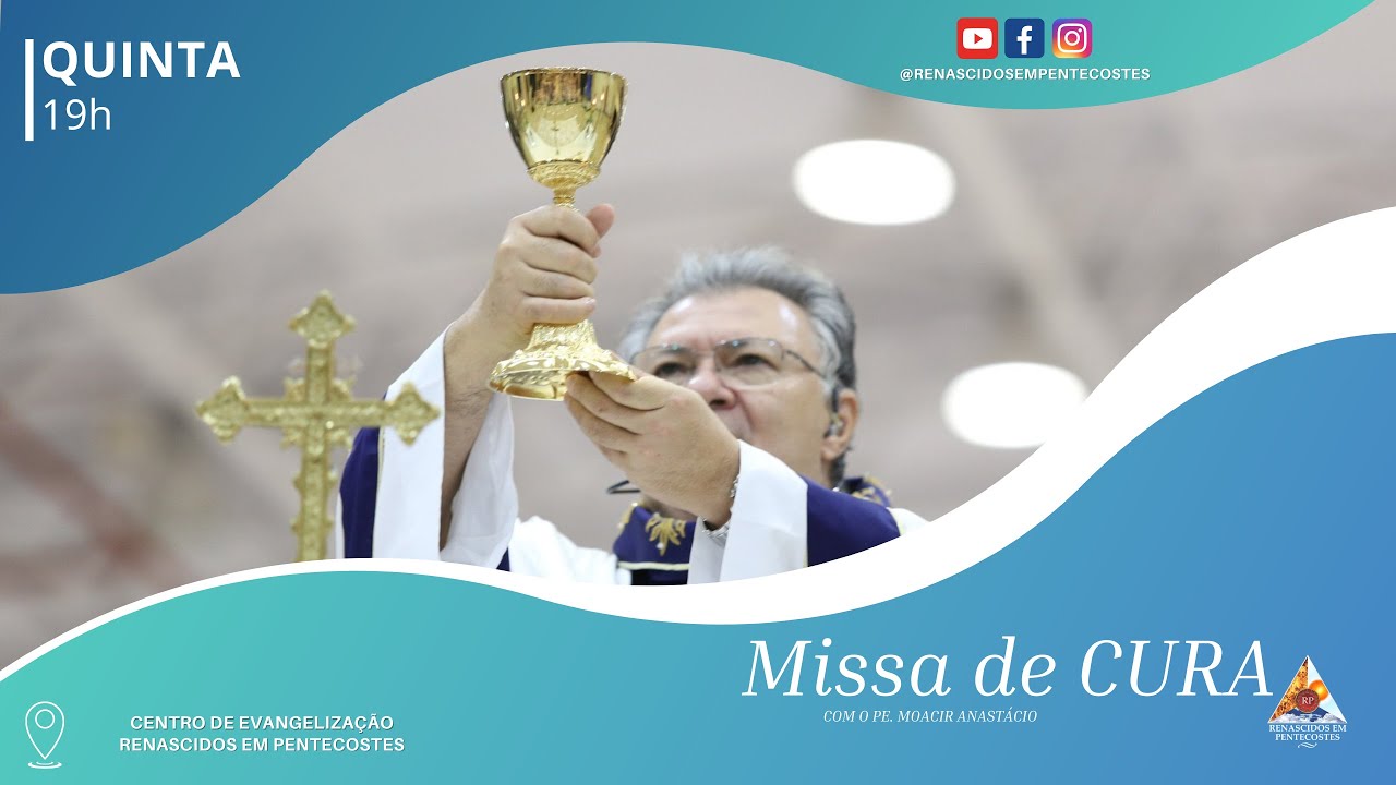 Missa de Cura com Pe. Moacir Anastácio  / 05/02/2026