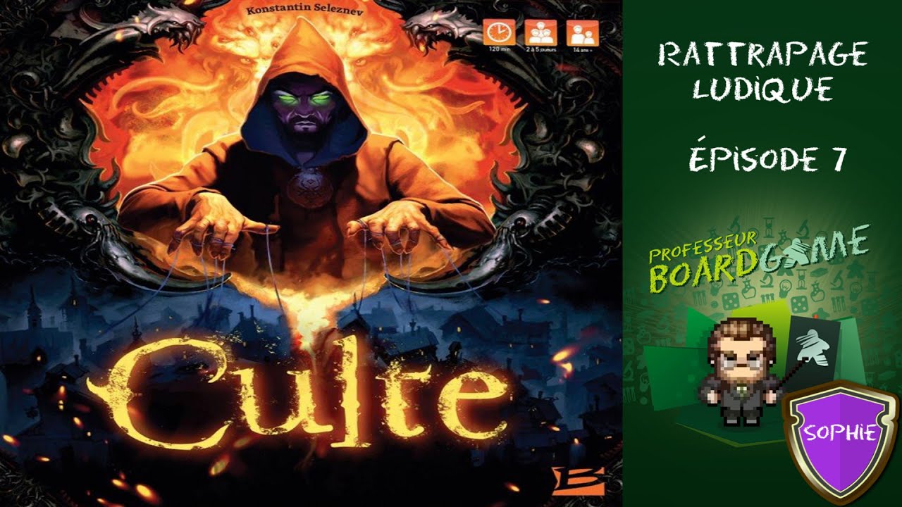 Rattrapage Ludique (EP07) Culte - R&egrave;gles et critique