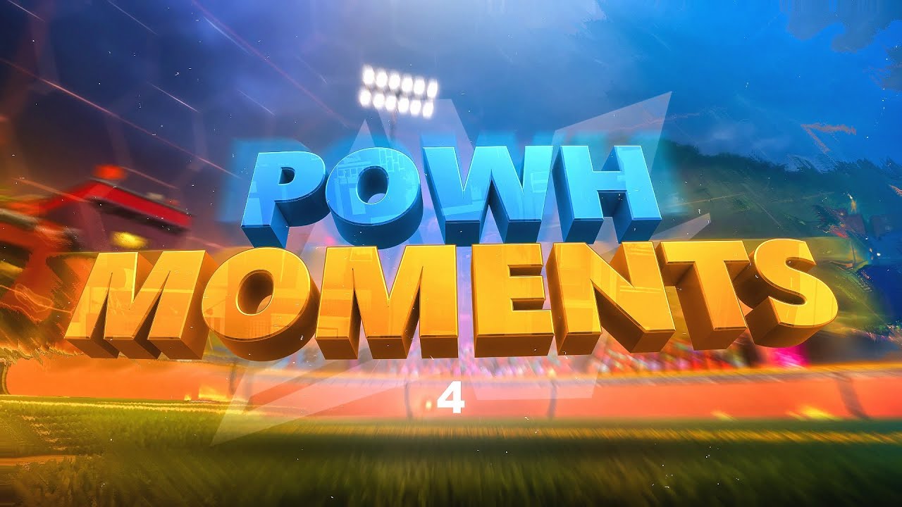 Powh Moments 4
