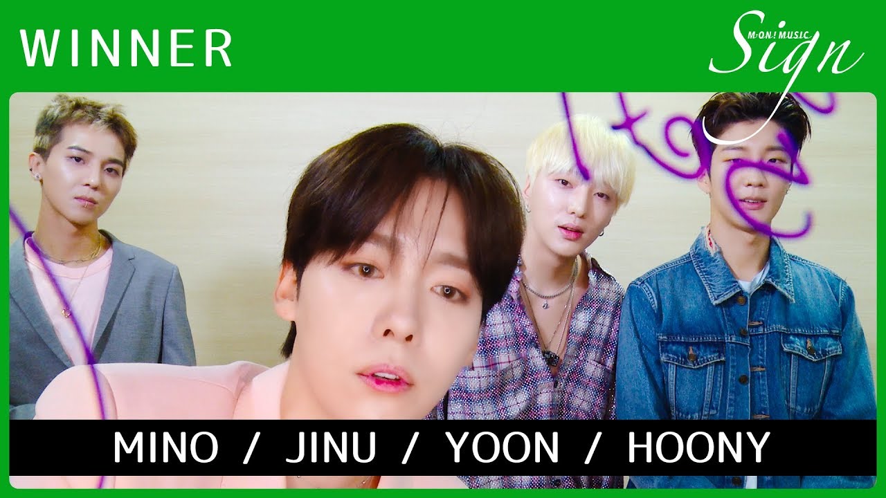 【Sign】WINNER │ MINO / JINU / YOON / HOONY
