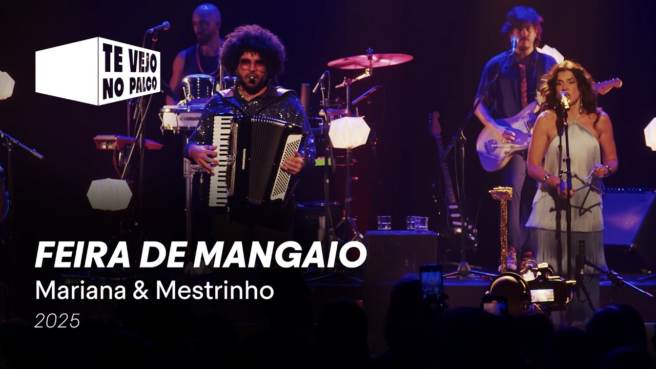 Mariana Aydar & Mestrinho – “Feira de Mangaio” | Te Vejo No Palco 2025