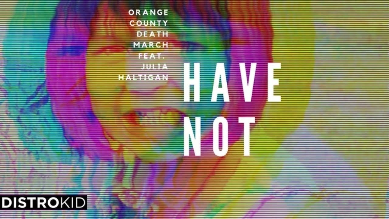 Have Not (Feat. @juliahaltigan6327) | OCDM