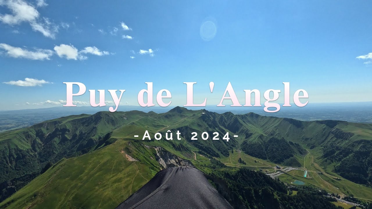 Découverte du Puy de L'Angle