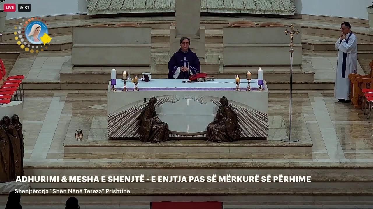 ADHURIMI & MESHA E SHENJTË - E ENJTJA PAS SË MËRKURË SË PËRHIME