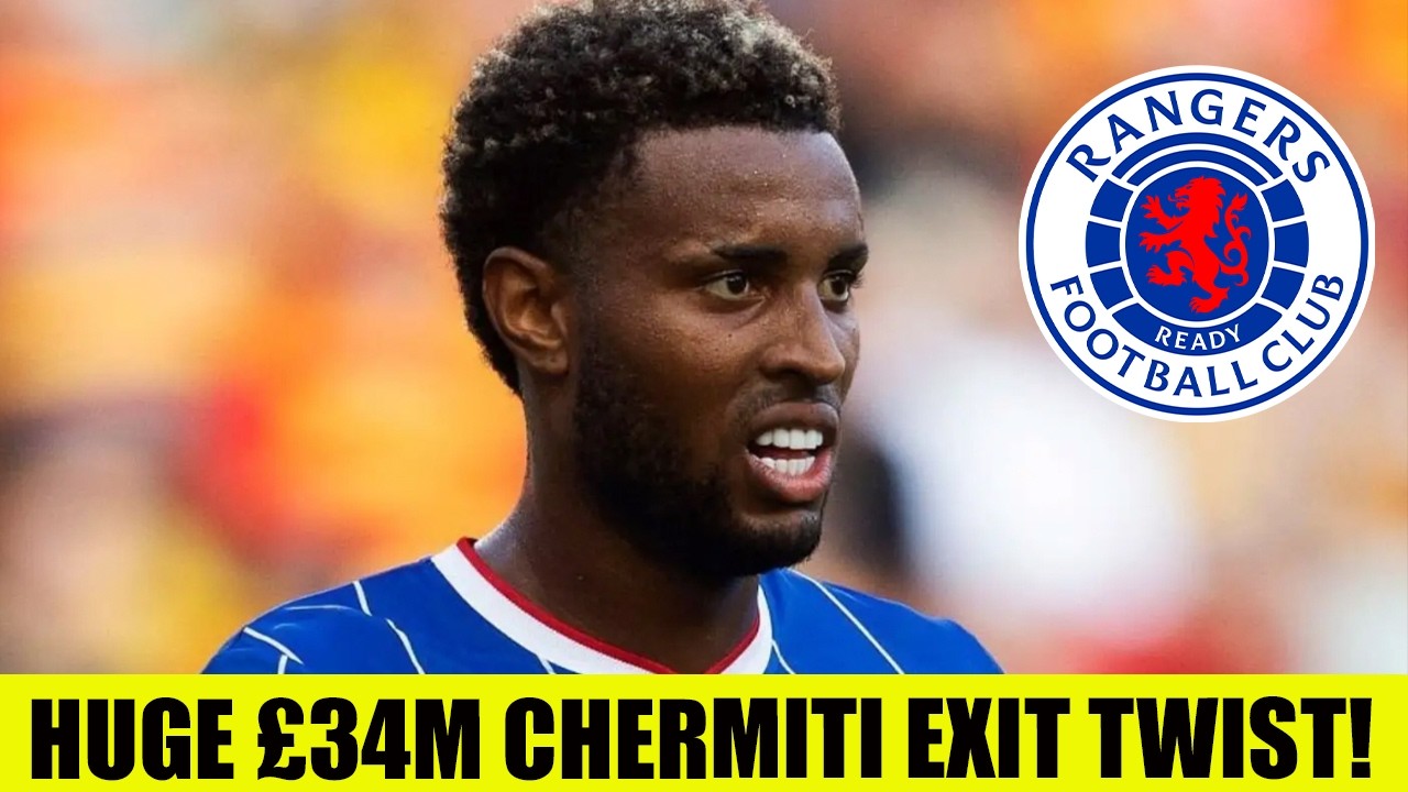 HUGE &pound;34MILLION Youssef Chermiti RANGERS Exit Twist!
