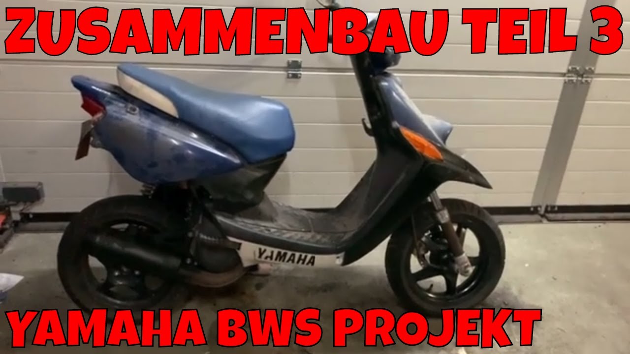 Unseren Yamaha Bws fertig zusammenbauen Teil 3 / Roller Fertig Zusammenbau
