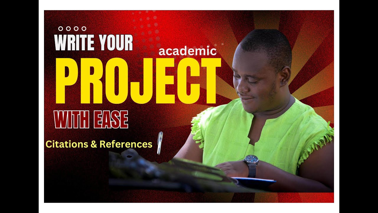 Write Your Academic Project: Citations & References