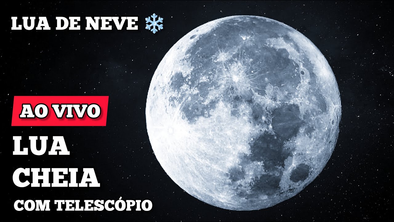 AO VIVO - LUA CHEIA com Telescópio - Lua de neve - Fevereiro de 2026