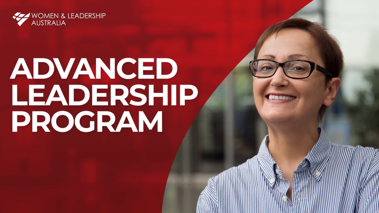 Advanced Leadership Program: for senior women leaders