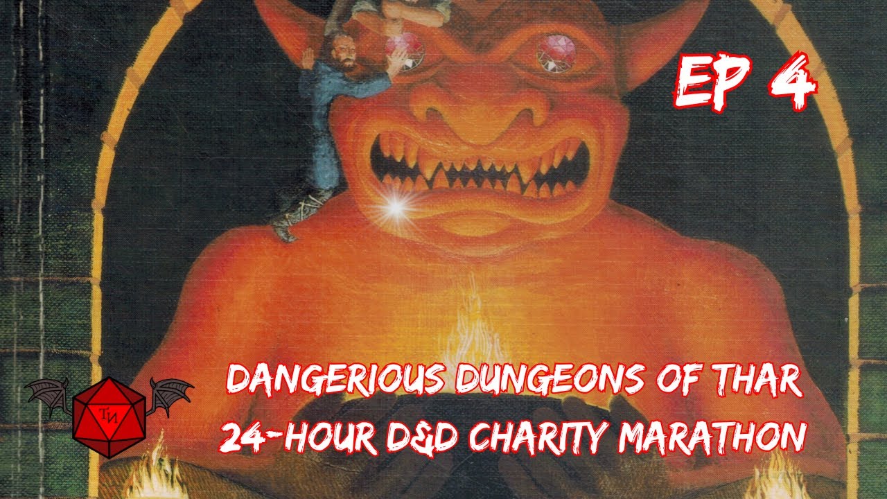 Part 4: The Dangerous Dungeons of Thar – 24hr Live D&D Charity Megadungeon
