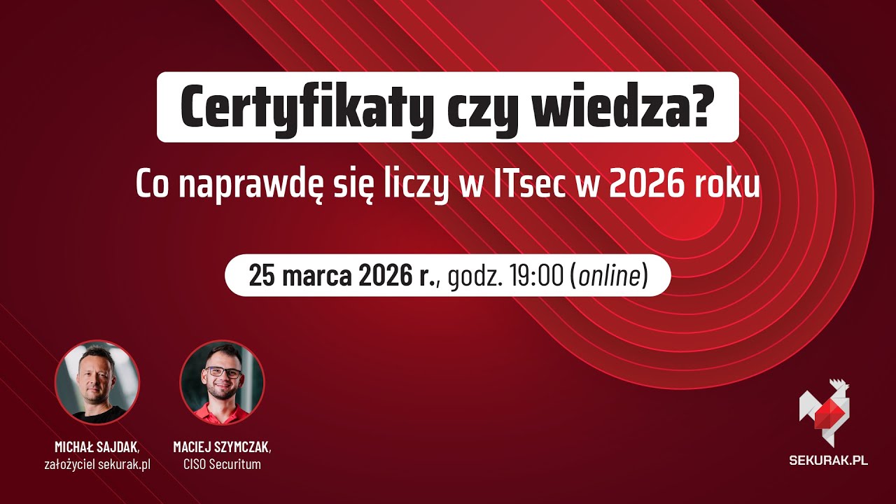 Certyfikaty czy wiedza? Co naprawdę liczy się w ITsec w 2026 roku