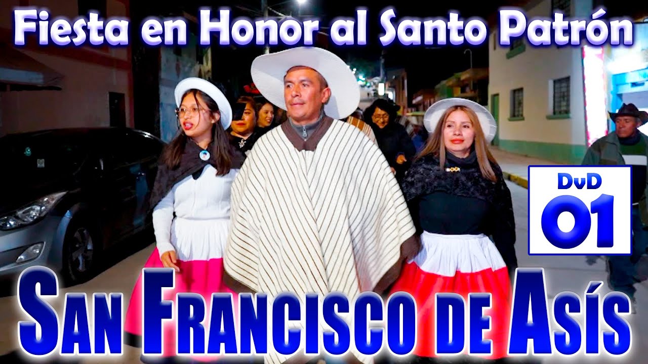 🔵🔵ORCOTUNA 2024 // San Francisco de Asís // Fam. Marin - Inga - Vasquez // DVD 01