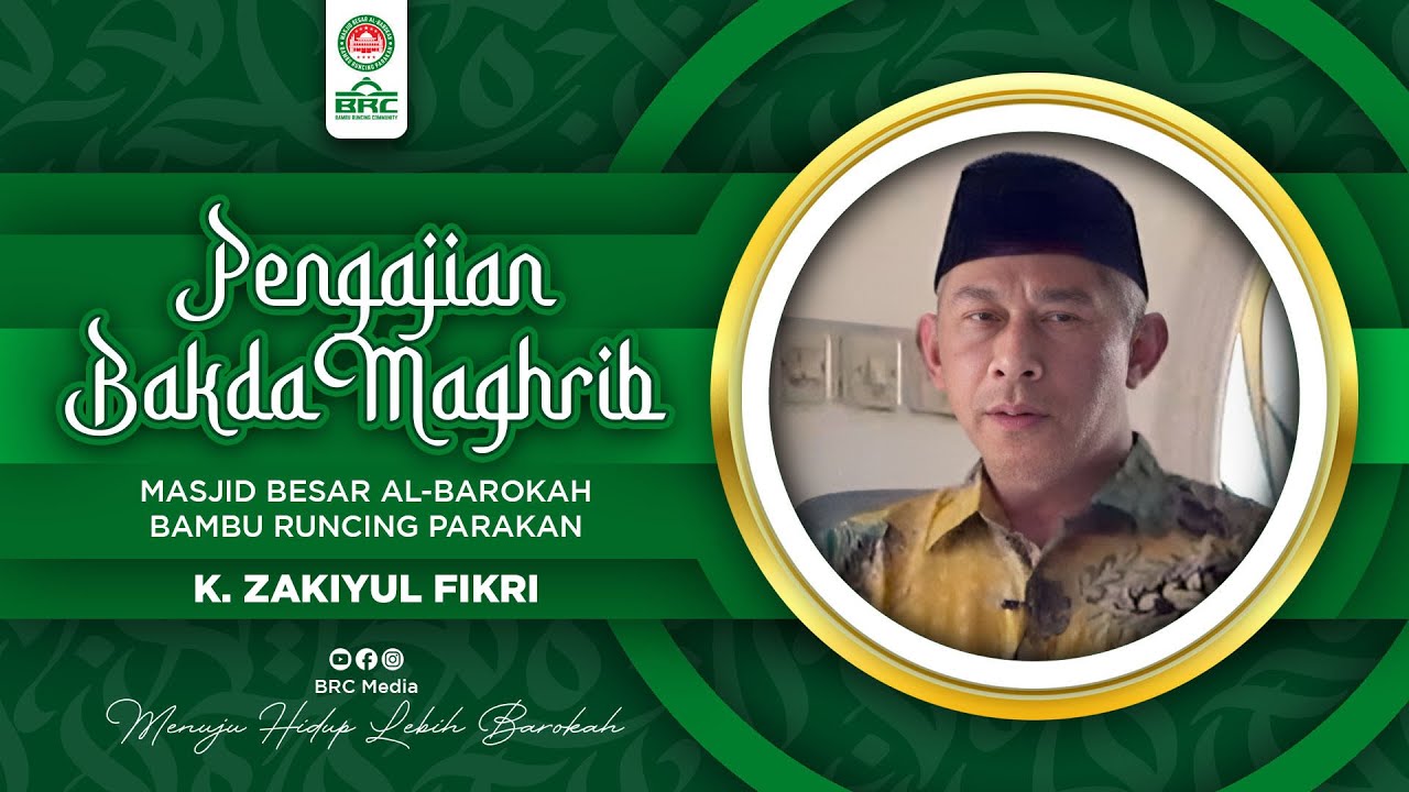 Pengajian Bakda Maghrib | Bab Mukmin-3 | K. Zakiyul Fikri