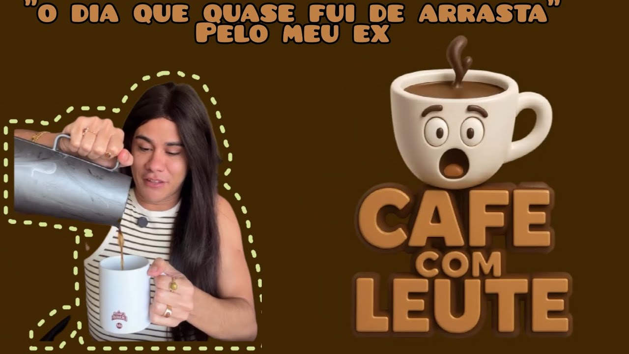 O DIA QUE QUASE FUI DE ARRASTA (CAFÉ COM LEUTE) ☕ #leuriscleia #humor #foryou #fofoca 