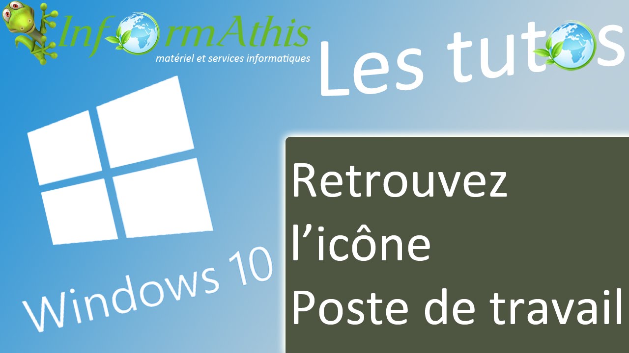Astuce Windows 10 : retrouvez l'ic&ocirc;ne 
