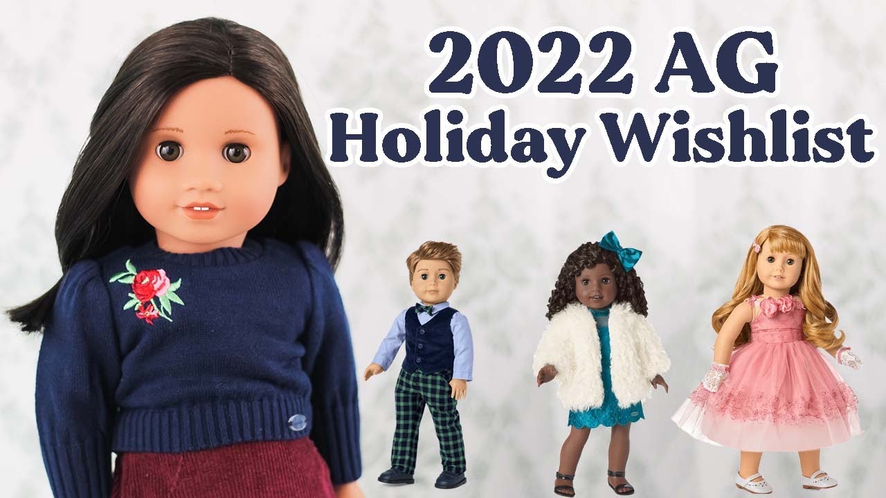 American Girl Doll Items I Want For Christmas In 2022- A Collector's Gift Guide