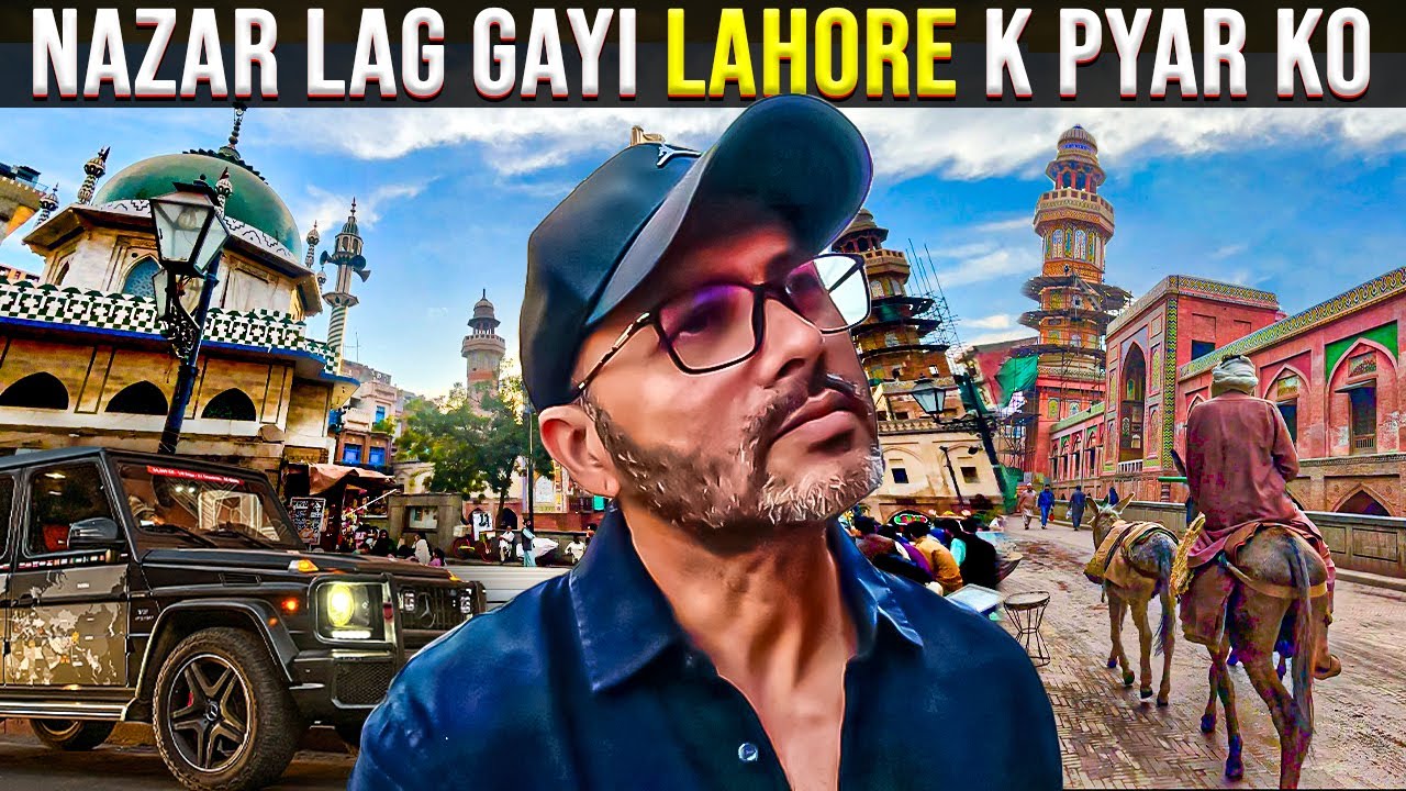 Heart Broken in Lahore S2 EP-15 India🇮🇳 to Pakistan🇵🇰