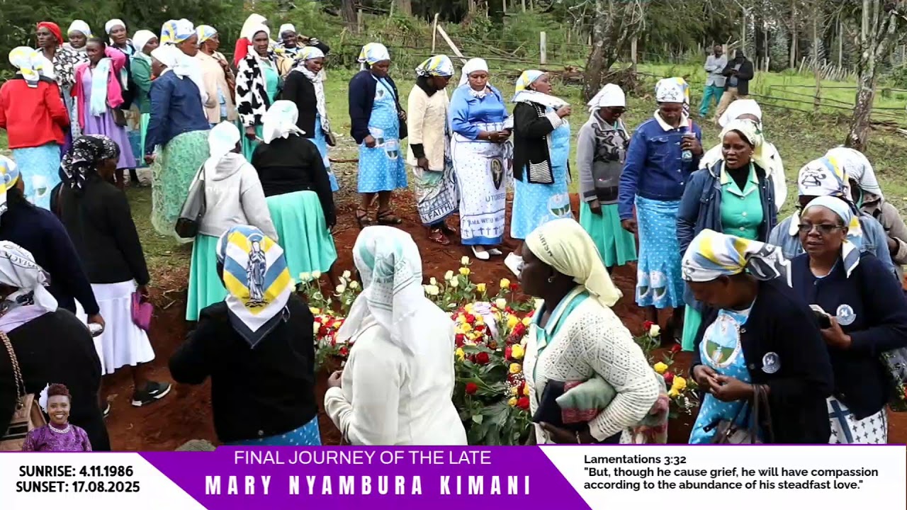 FINAL JOURNEY OF THE LATE MARY NYAMBURA KIMANI