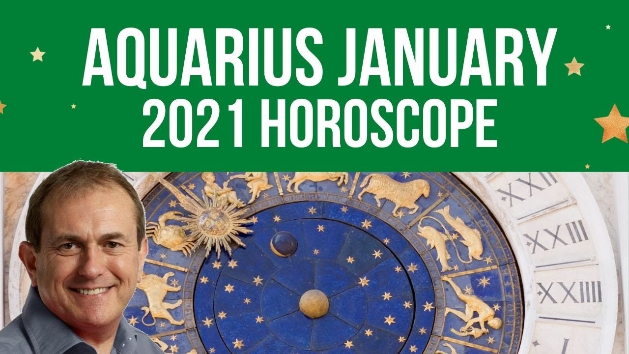 Aquarius January Horoscope 2021