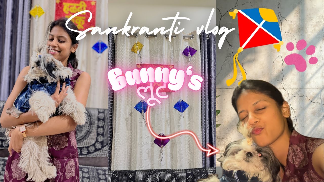Makar Sankranti vlog🪁❤️,bunny's loot, her first period, family ,Masti||