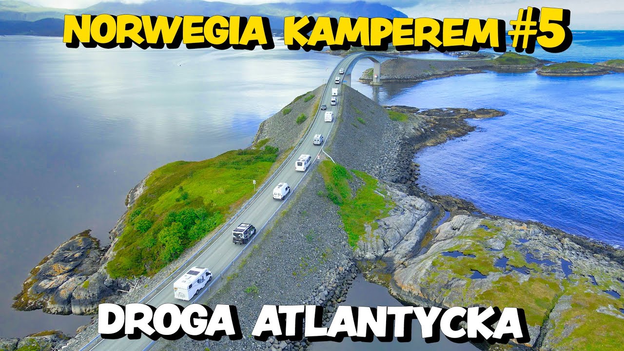 Czy Trasa Atlantycka jest NAJPIĘKNIEJSZĄ drogą w Norwegii? 30 dni kamperem przez Norwegię