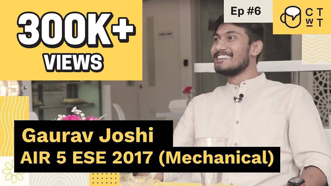 CTwT E06 - ESE 2017 (Mechanical) Topper Gaurav Joshi ESE AIR 5