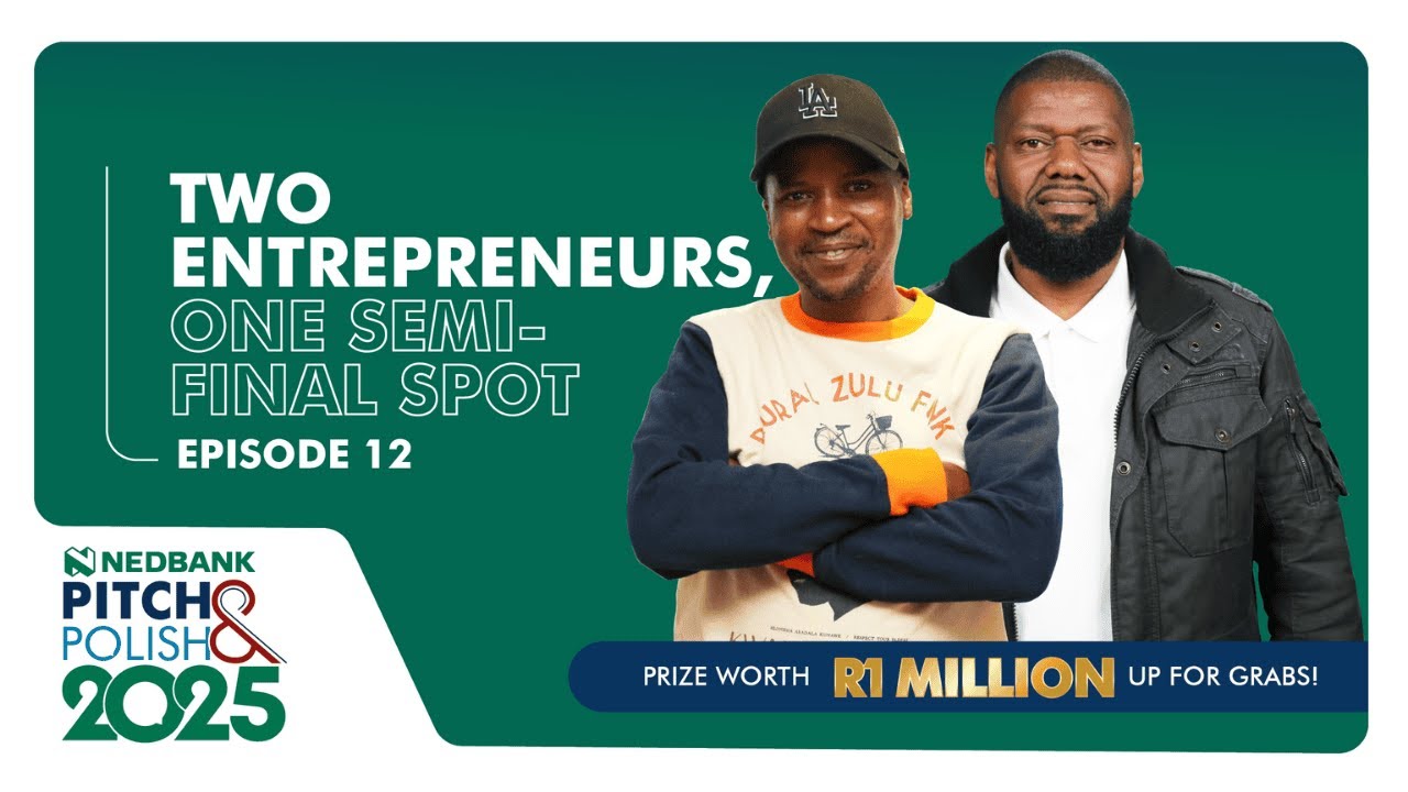 The fourth semi-finalist is revealed! | Ep. 12 | 2025 Nedbank Pitch & Polish