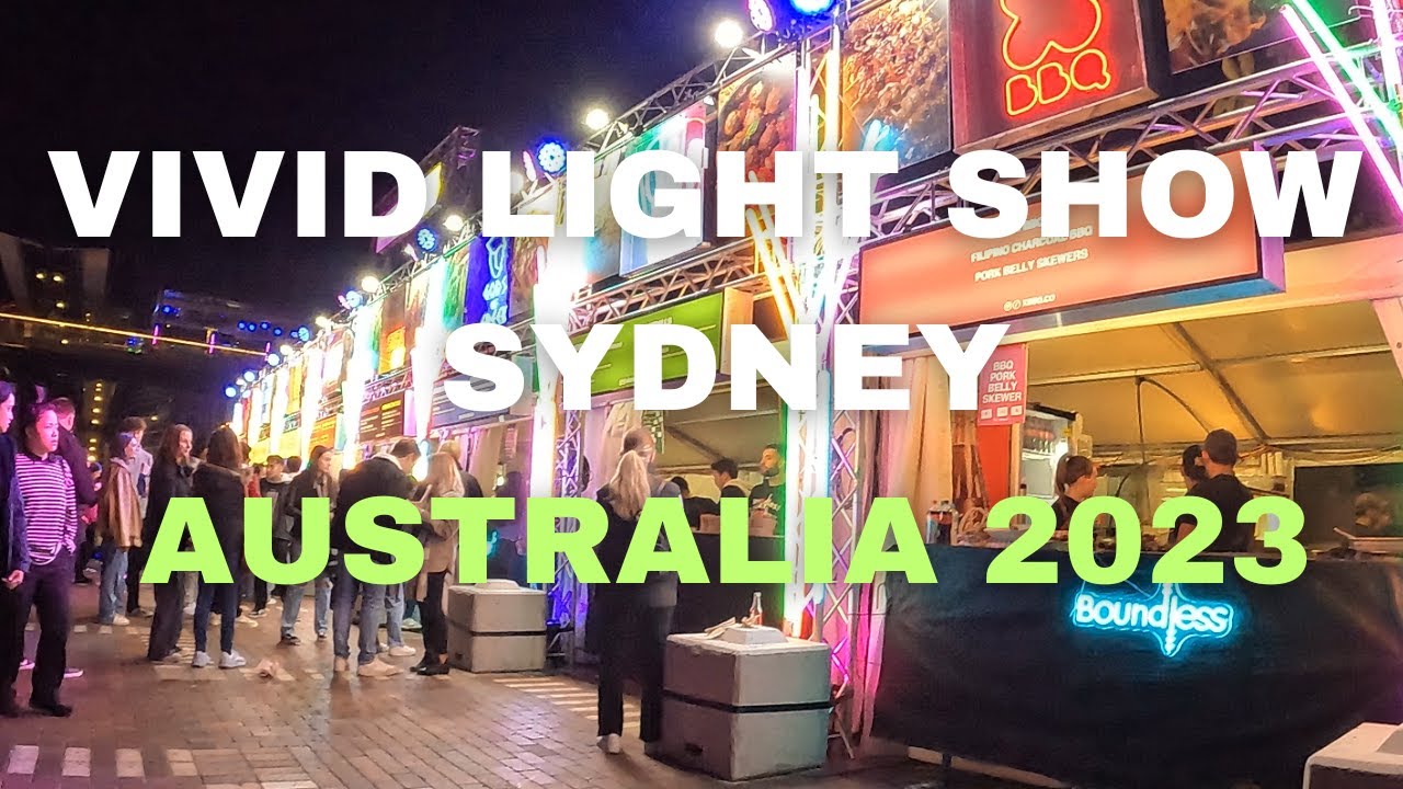 VIVID LIGHTS SYDNEY AUSTRALIA 2023