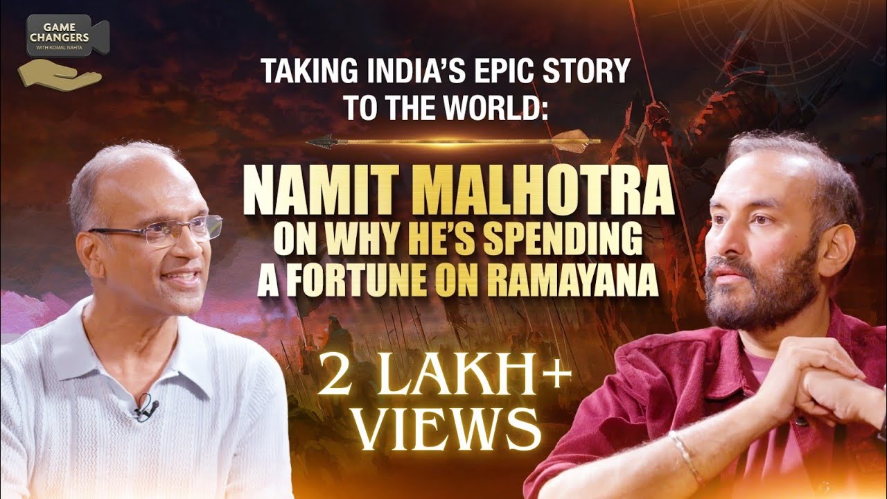 Namit Malhotra on Global Cinema, Hollywood, & Ramayana | Game Changers with Komal Nahta Ep3