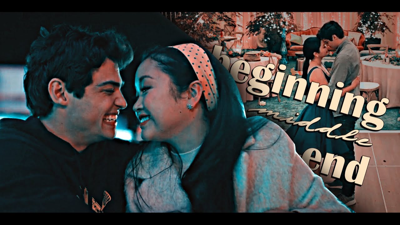 lara jean and peter | beginning middle end