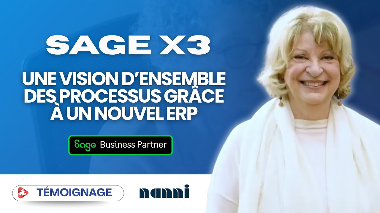 Sage X3 | Témoignage : un changement d’ERP maîtrisé pour Nanni