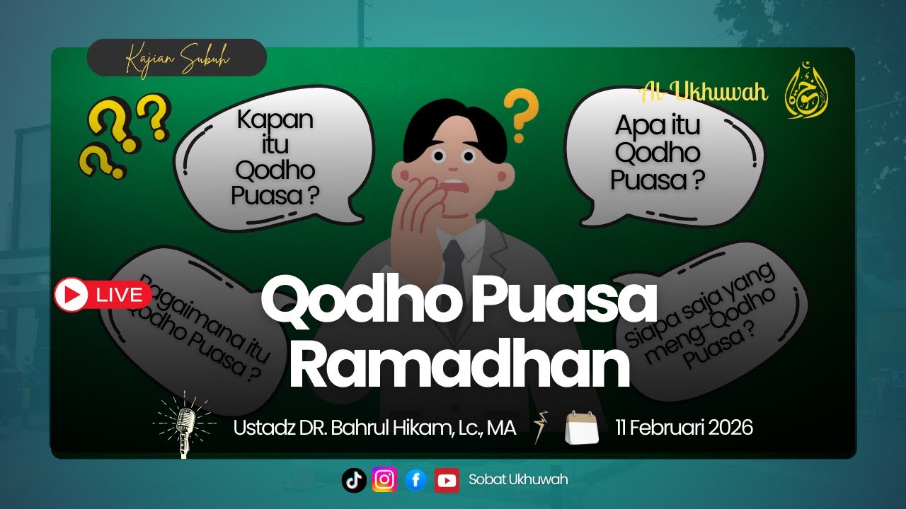 Qodho Puasa Ramadhan - Ustadz DR. Bahrul Hikam, Lc., MA