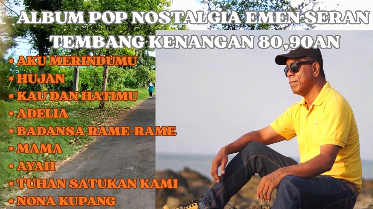 ALBUM POP NOSTALGIA EMEN SERAN WILIK // TEMBANG KENANGAN 80,90AN view AREA JOGGING PANTAI NIYAMA