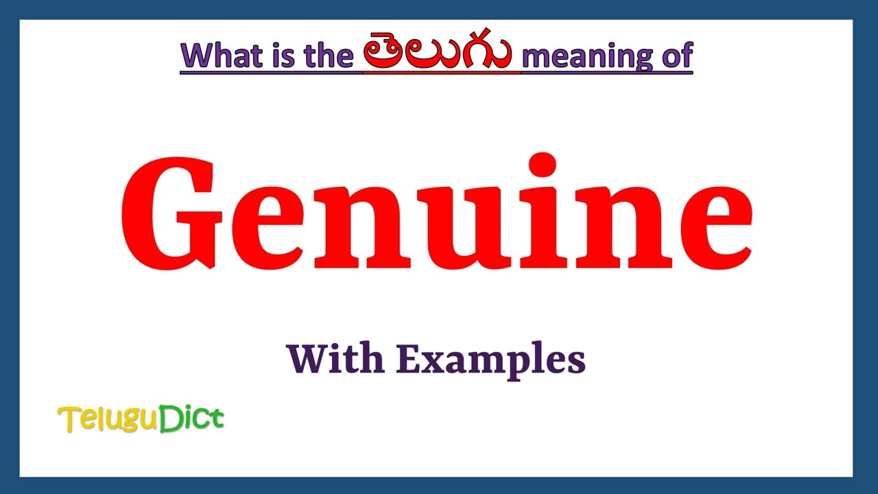 Genuine Meaning in Telugu | Genuine in Telugu | Genuine in Telugu Dictionary |