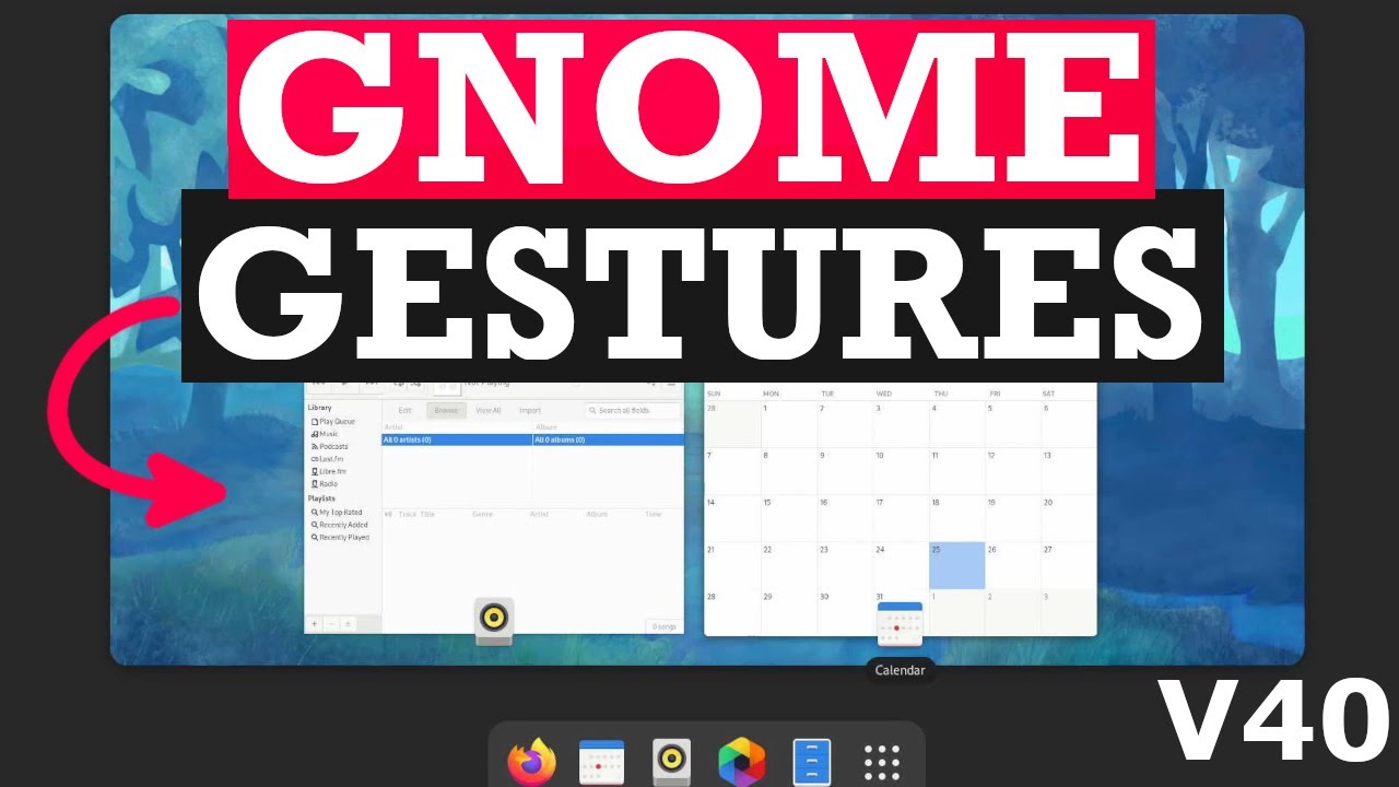 Gesture Support in GNOME 40 - New Gestures with Touchpad/Trackpad on a Laptop!