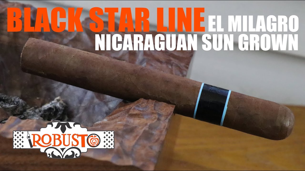Cigar Review | Black Star Line Cigars El Milagro Nicaraguan Sun Grown