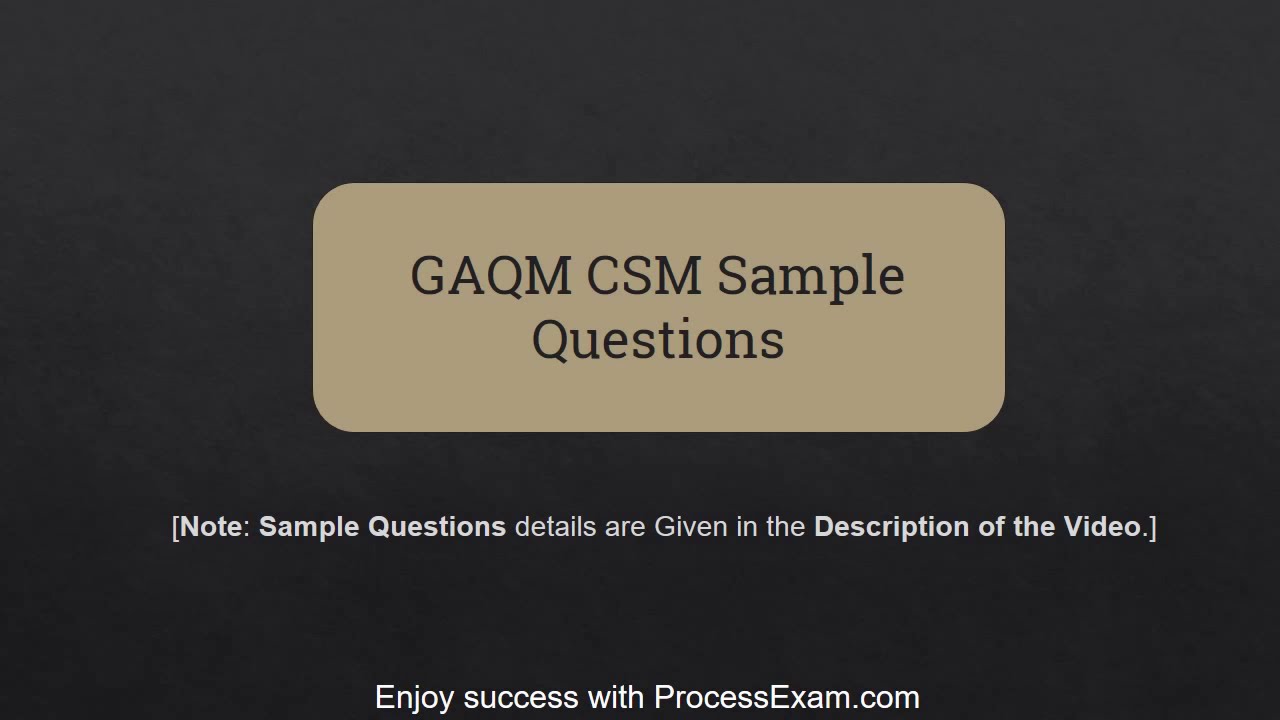 How to Prepare for GAQM Certified Scrum Master (CSM) Certification Exam?