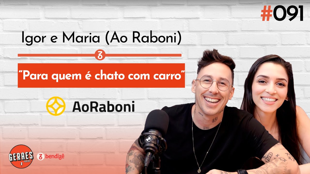 Ao Raboni: Para quem &eacute; CHATO com CARRO - Igor e Maria (Ao Raboni) | EP091
