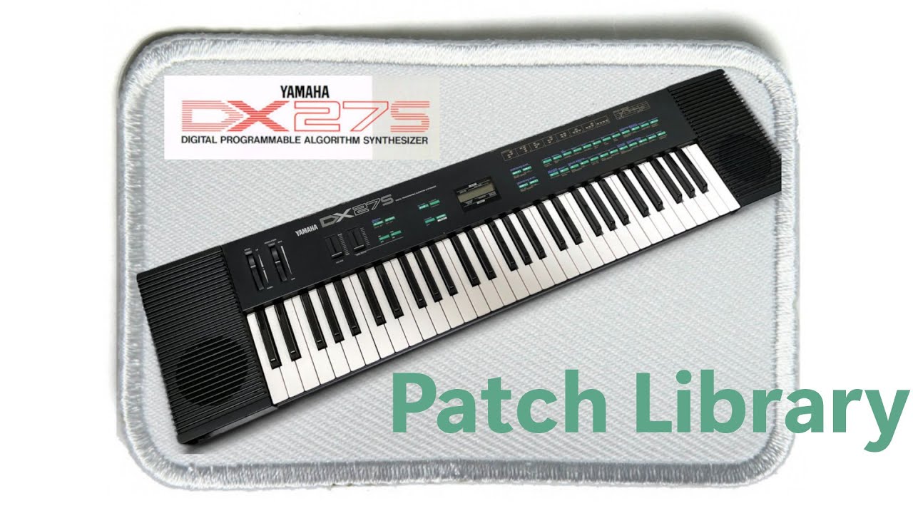 Yamaha DX27s Patch Library