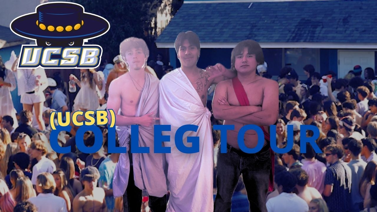 COLLEGE TOUR (UCSB)